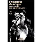 L'Amerique de Mingus: Musique et politique : les Fables of Faubus de Charles Mingus (Collection Birdland) book cover