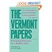 The Vermont Papers: Recreating Democracy on a Human Scale