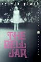 The Bell Jar : A Novel (Perennial Classics) by Sylvia Plath