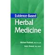 Evidence-Based Herbal Medicine by Michael Rotblatt and Irwin Ziment