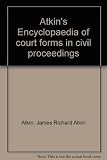 Atkin's Encyclopaedia of court forms in civil proceedings. Supplement 1981