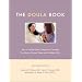 The Doula Book: How a Trained Labor Companion Can Help You Have a Shorter, Easier, and Healthier Birth