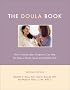 The Doula Book: How a Trained Labor Companion Can Help You Have a Shorter, Easier, and Healthier Birth