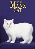 The Manx Cat (Learning About Cats)->Cliquez sur l'image pour obtenir des informations sur ce livre