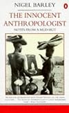 The Innocent Anthropologist : Notes from a Mud Hut