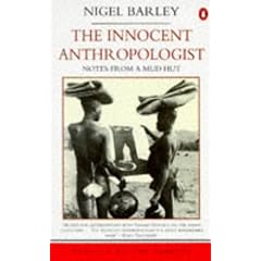 The Innocent Anthropologist: Notes from a Mud Hut (Travel Library)