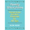 Family Storytime: 24 Creative Programs for All Ages