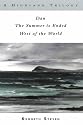 A Highland Trilogy: Dan AND The Summer is Ended AND West of the World