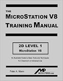 MicroStation V8 Training Manual 2D Level 1