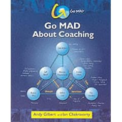Go MAD About Coaching: Helping People to Think in a Solution Focused Way (Go Mad About)