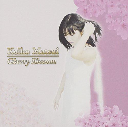 Keiko Matsui - Cherry Blossom - Zortam Music