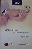 Corporate fraud : prevention and detection
