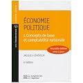 Economie politique : Tome 1, Concepts de base et comptabilit� nationale