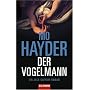 Der Vogelmann: Ein Jack-Caffery-Roman
