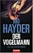 Der Vogelmann.
