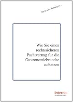 Wie Sie einen rechtssicheren Pachtvertrag f&uuml;r die Gastronomiebranche aufsetzen