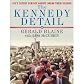 The Kennedy Detail: Jfk's Secret Service Agents Break Their Silence [Audiobook, Mp3 Audio, Unabridged] [Mp3 Cd]