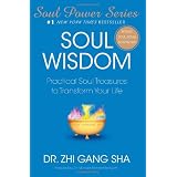 Soul Wisdom: Practical Soul Treasures to Transform Your Life (Soul Power)