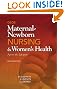 Olds' Maternal-Newborn Nursing & Women's Health Across the Lifespan (9th Edition)