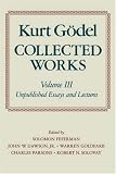 Collected Works: Volume III: Unpublished Essays and Lectures (Collected Works (Oxford))