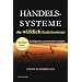Handelssysteme die wirklich funktionieren - Erfolgreich automatisiert handeln