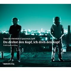 Du drehst den Kopf, ich dreh den Kopf: Erz�hlungen und Songs