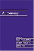 Autonomy: Volume 20, Part 2 (Social Philosophy and Policy)