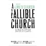 A Fallible Church: Lambeth Essays