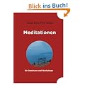 Meditationen f�r Seminare und Workshops