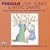 Persian Love Songs & Mystic Chants
