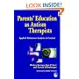 Parents' Education as Autism Therapists: Applied Behaviour Analysis in Context