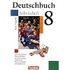 Deutschbuch - Gymnasium - Allgemeine Ausgabe/Neubearbeitung. Sprach- und Lesebuch: Deutschbuch 8. Schuljahr Gymnasium. Neue Ausgabe. Arbeitsheft mit Lösungen Deutschbuch - Gymnasium - Allgemeine Ausgabe/Neubearbeitung. Sprach- und Lesebuch: Deutschbuch 8. Schuljahr Gymnasium. Neue Ausgabe. Arbeitsheft mit Lösungen