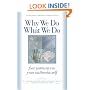 Why We Do What We Do: Four Pathways to Your Authentic Self