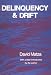 Delinquency and Drift by David Matza ISBN 0887388043