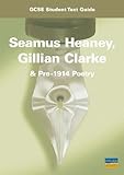 Seamus Heaney, Gillian Clarke & pre-1914 poetry