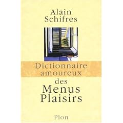 Dictionnaire amoureux des menus plaisirs