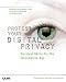 Protect Your Digital Privacy: Survival Skills for the Information Age