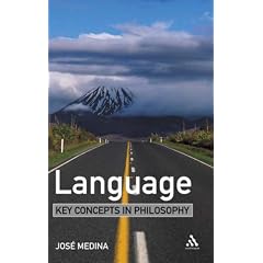 Language (Key Concepts in Philosophy)