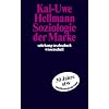 Soziologie der Marke (suhrkamp taschenbuch wissenschaft)