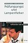 Pr�fungsangst und Lampenfieber: Bewertungssituationen vorbereiten und meistern