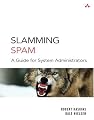 Slamming Spam: A Guide for System Administrators