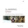 Slamming Spam: A Guide for System Administrators