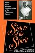 Sisters of the Spirit: Three Black Women's Autobiographies of the Nineteenth Century (Religion in North America Series)