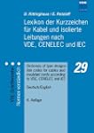 Lexikon der Kurzzeichen f�r Kabel und...