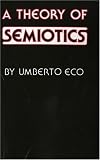 Theory of Semiotics (Advances in Semiotics (Paperback))