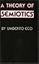 A Theory of Semiotics (Advances in Semiotics)