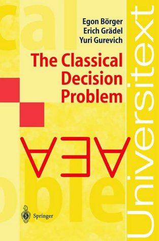 The Classical Decision Problem (Universitext)