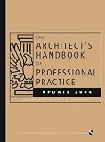 The Architects Handbook of Professional Practice Update 2004 (Architects Handbook of Professional Practice Update (W/CD))