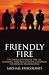 Friendly Fire: The Untold Story of the U.S. Bombing that Killed Four Canadian Soldiers in Afghanistan
