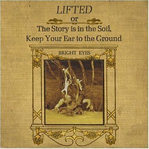 Lifted or The Story Is in the Soil, Keep Your Ear to the Ground